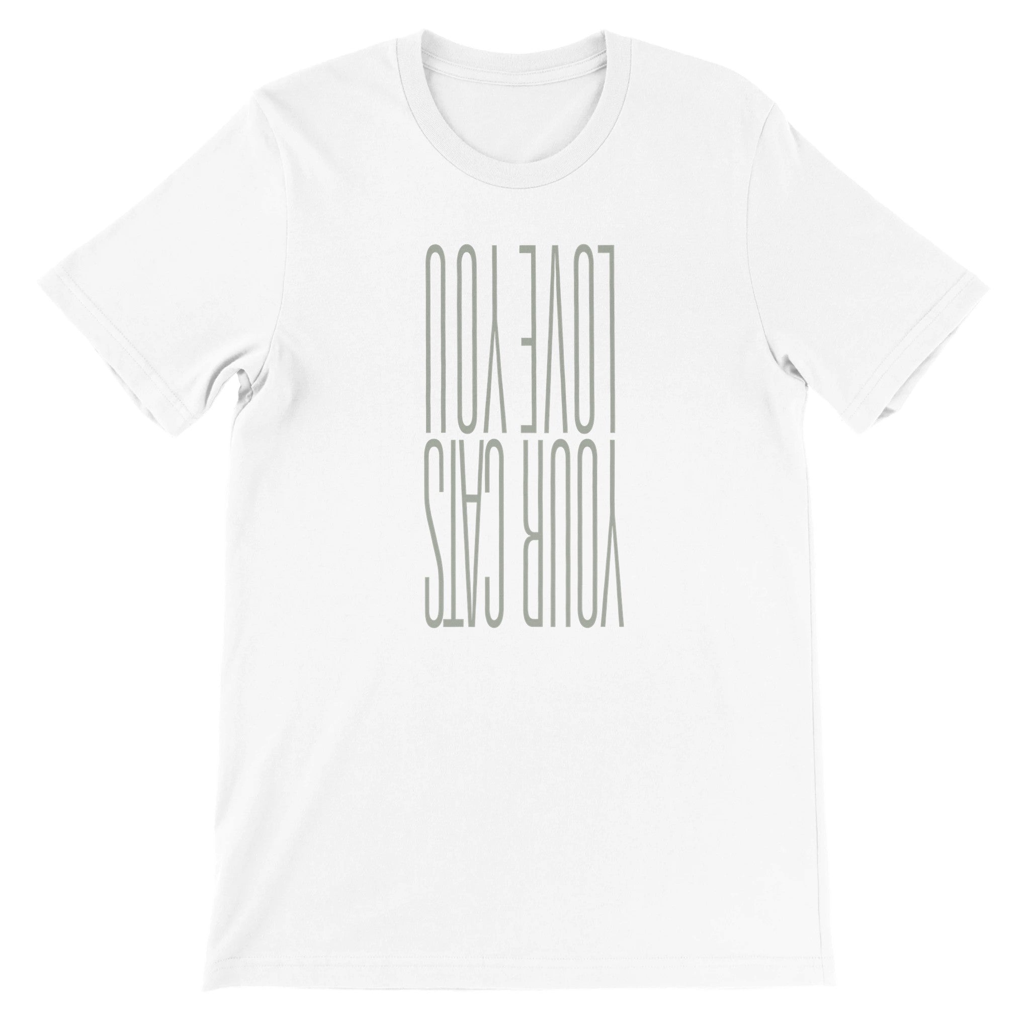 YOUR CATS LOVES YOU (Plural)