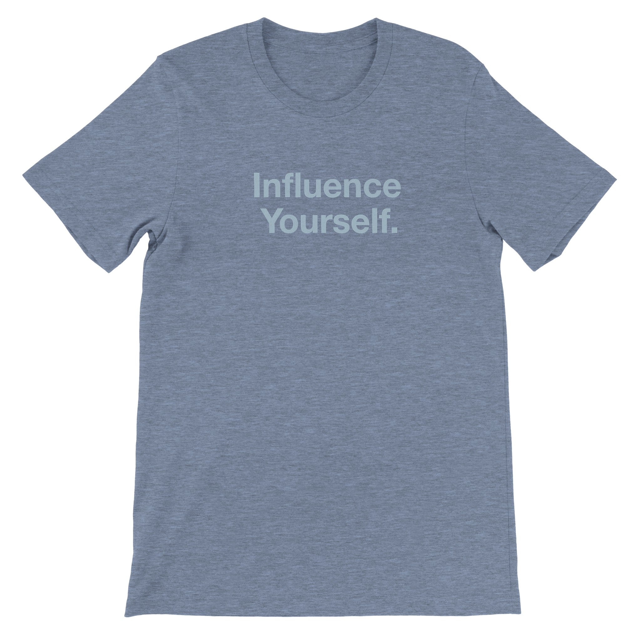 Influence Yourself.