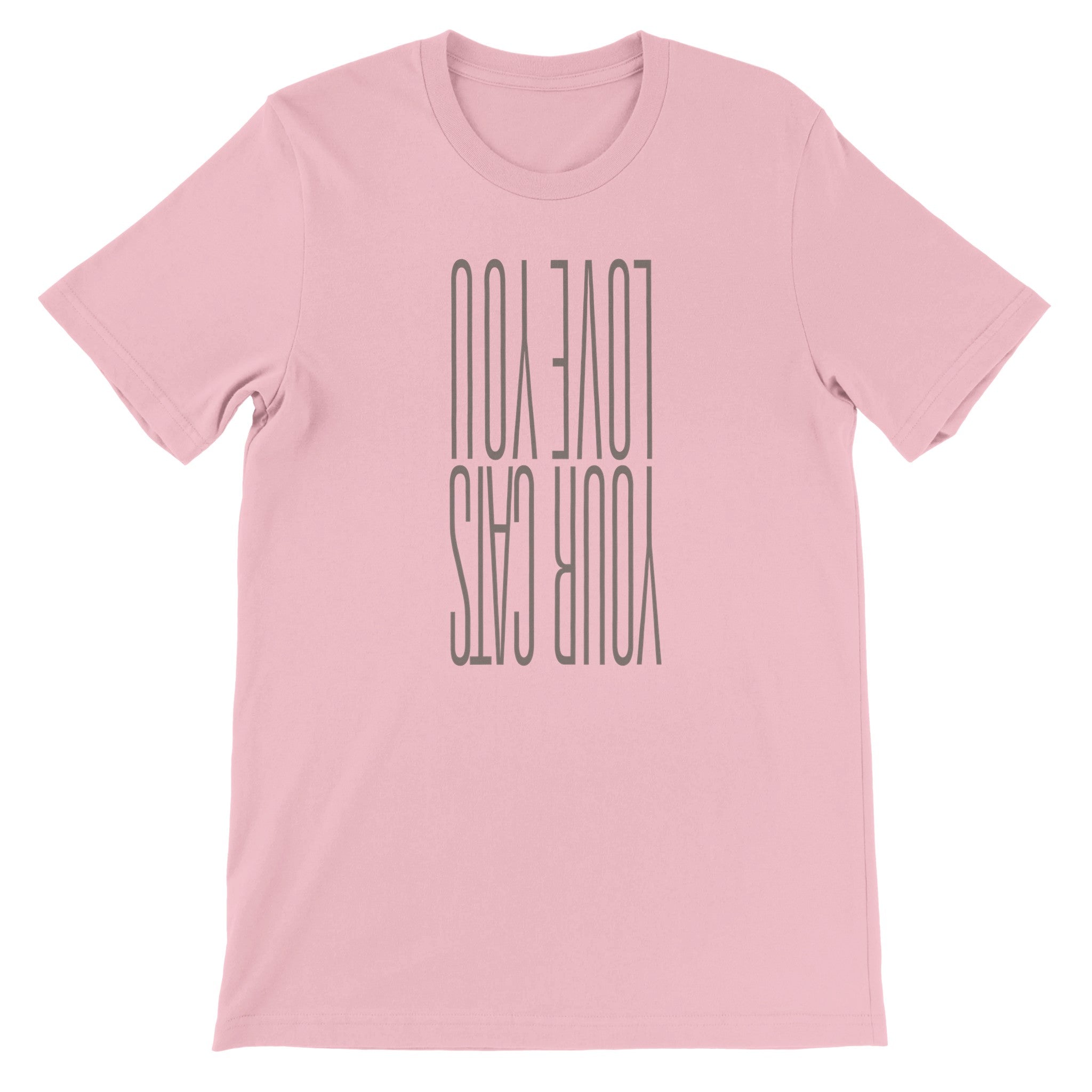 YOUR CATS LOVES YOU (Plural)