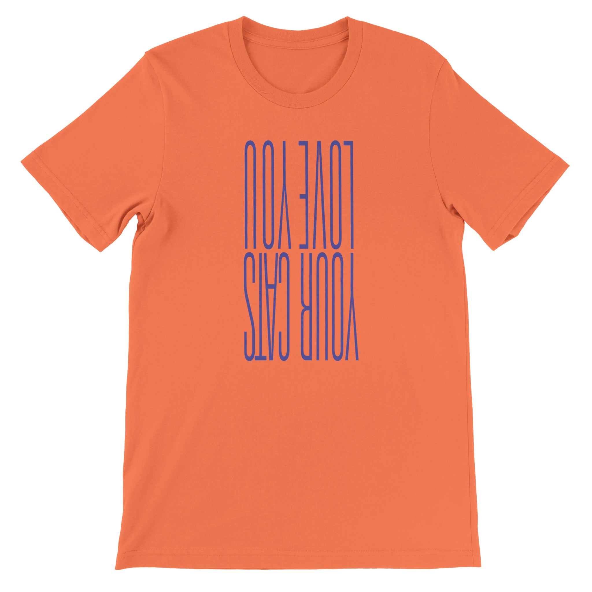 YOUR CATS LOVES YOU (Plural)