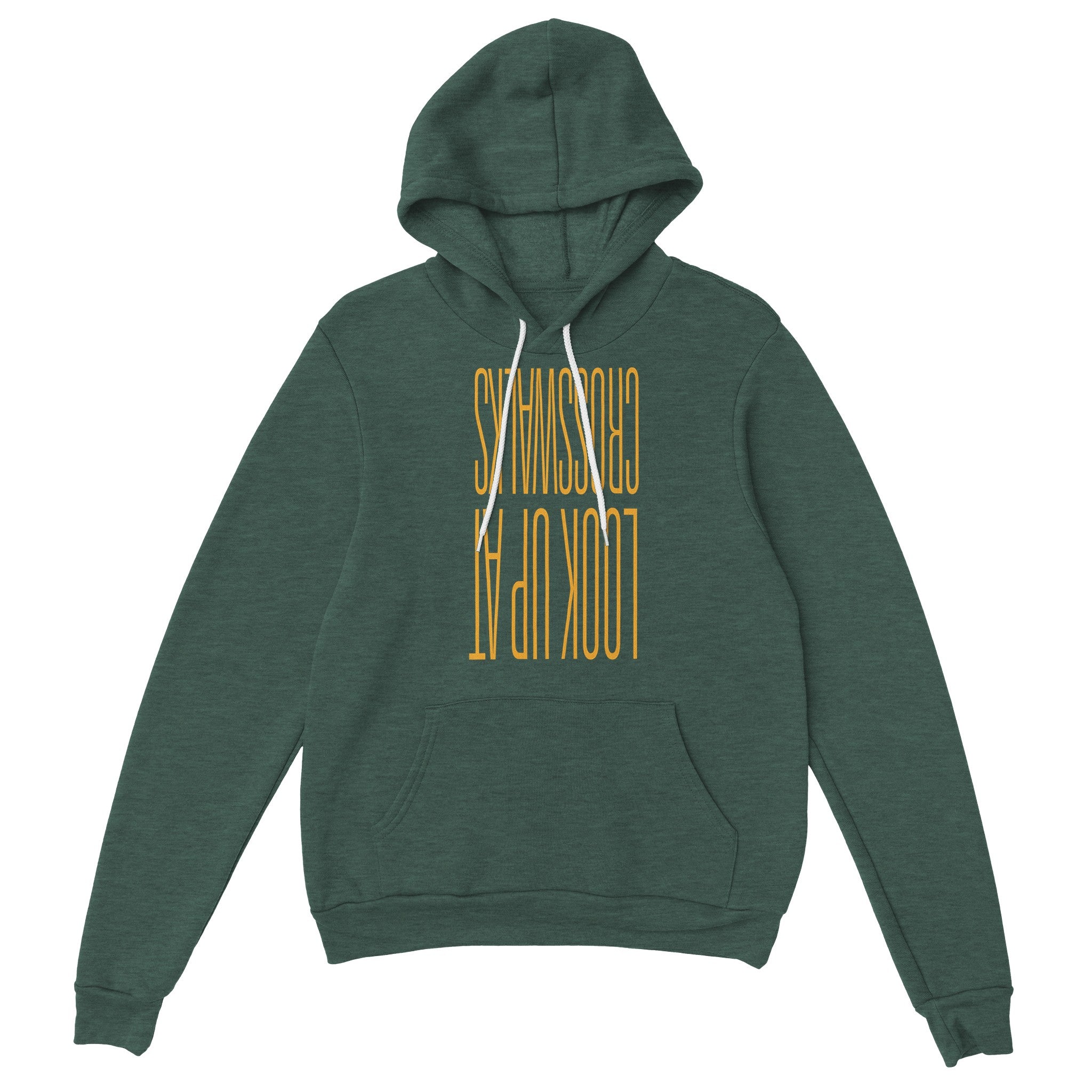 LOOK UP AT CROSSWALKS - Unisex Pullover Hoodie