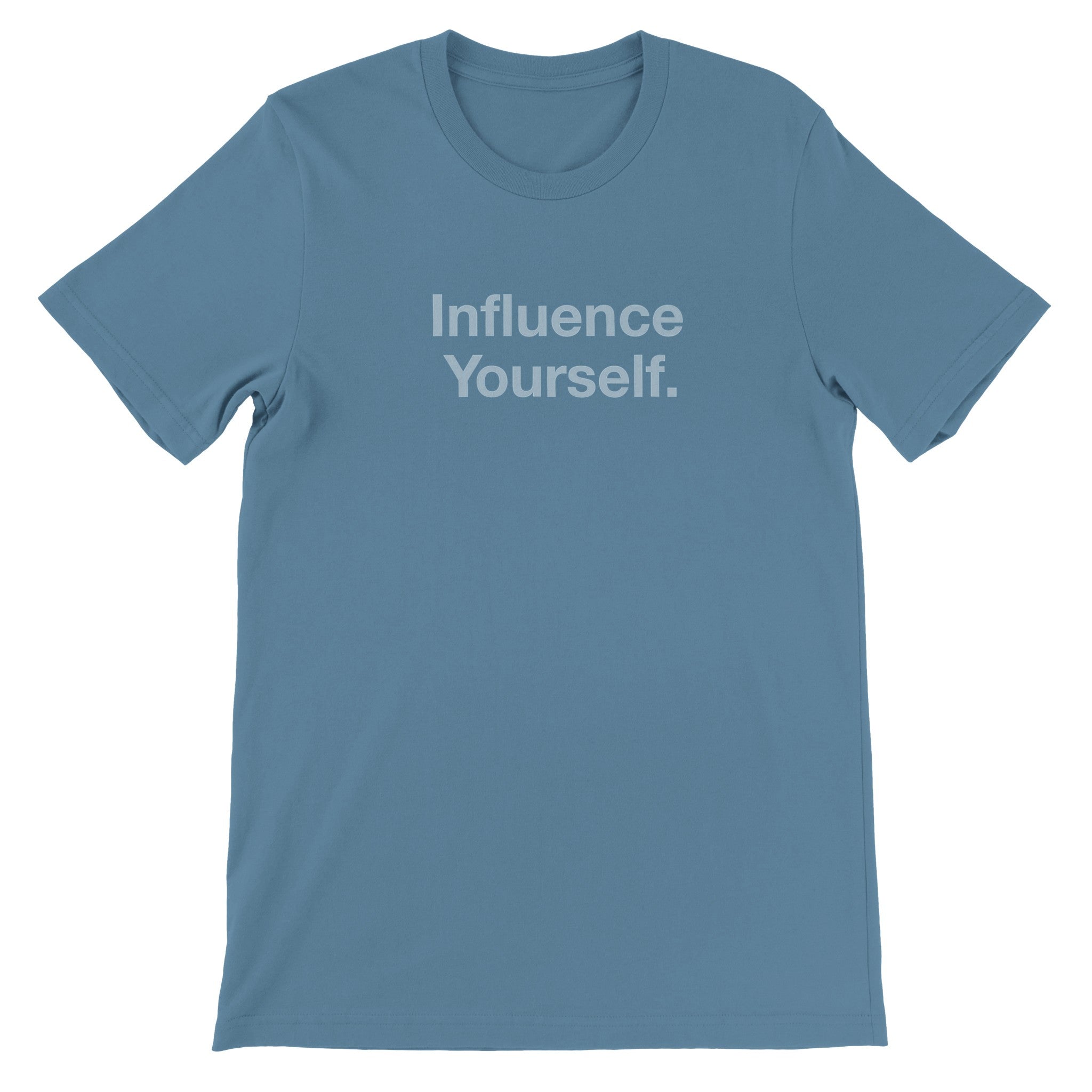 Influence Yourself.