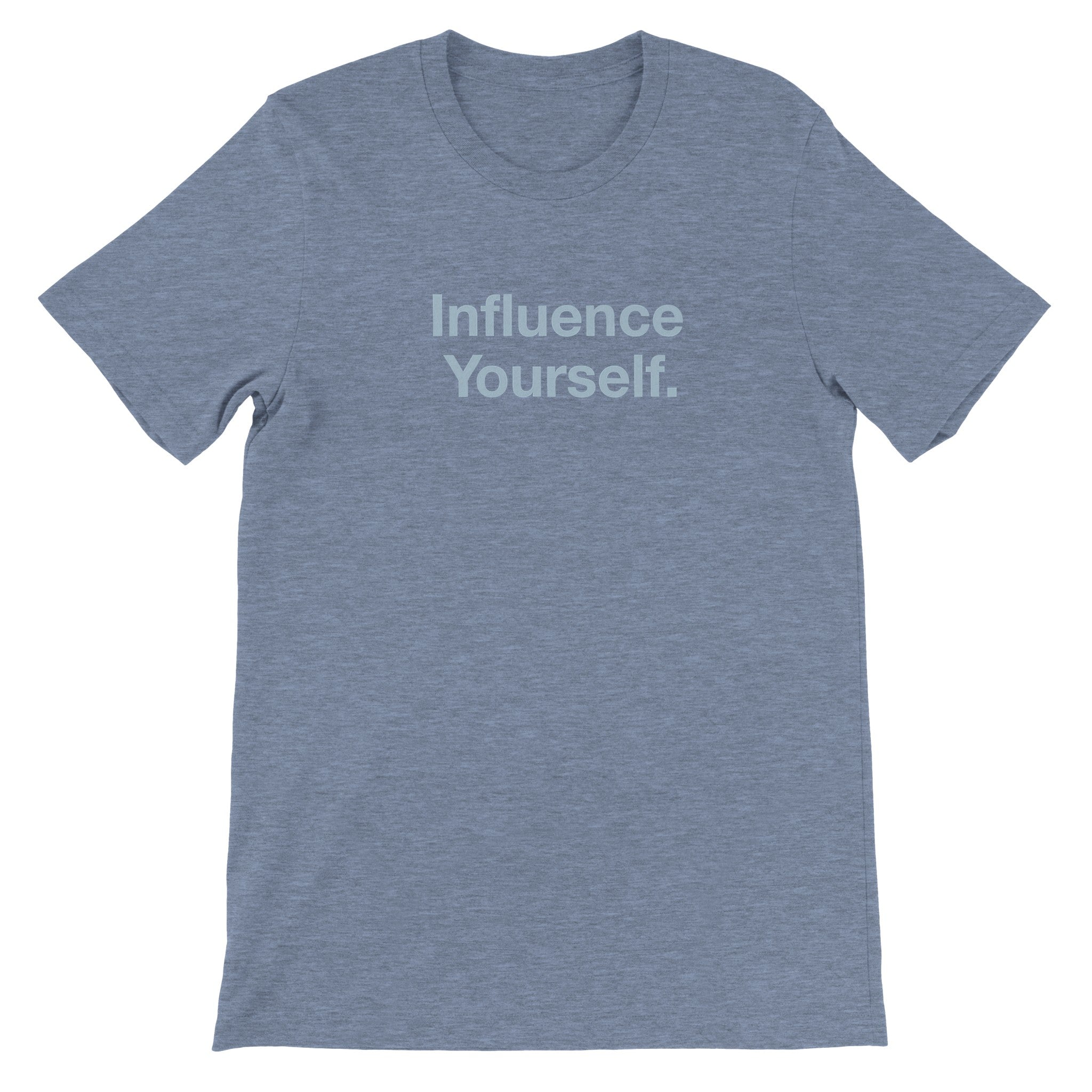 Influence Yourself.