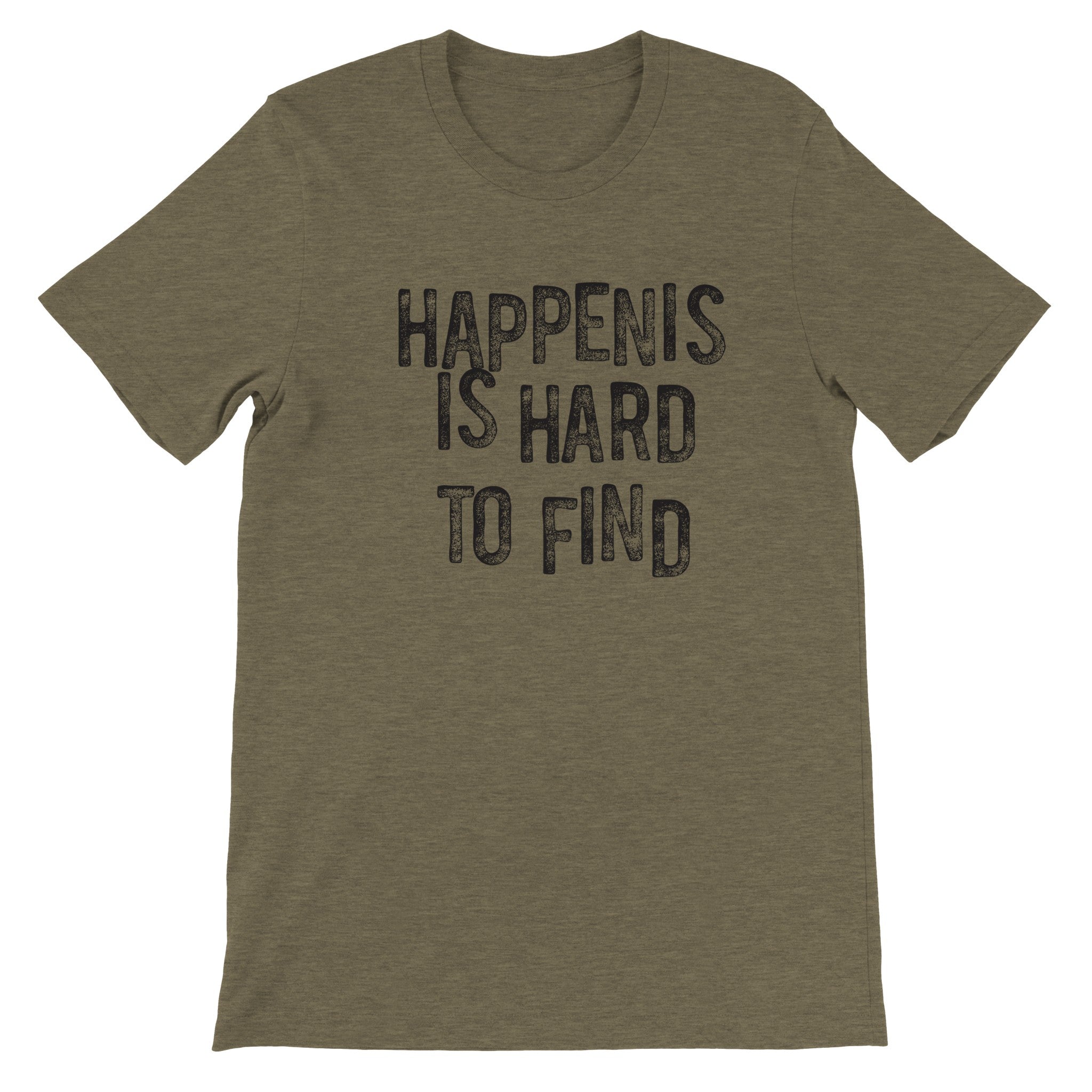 HAPPENIS IS HARD TO FIND