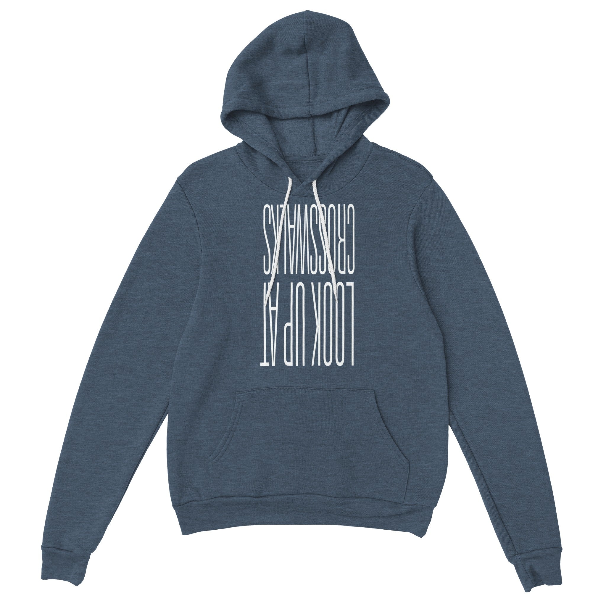 LOOK UP AT CROSSWALKS - Unisex Pullover Hoodie